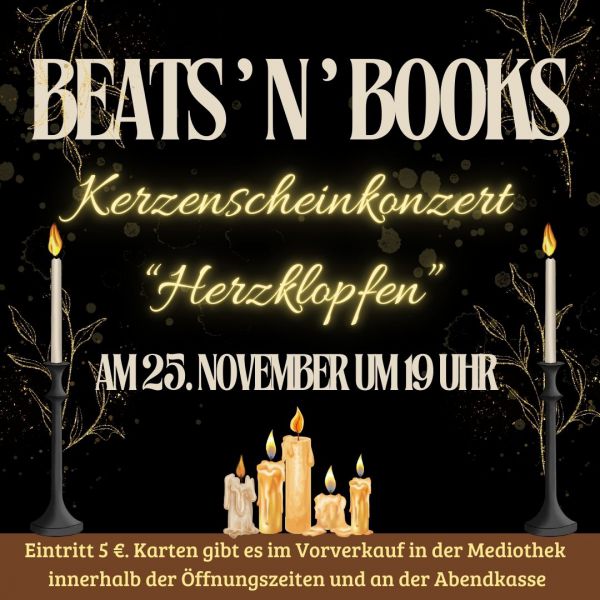 Beats'N'Books Kerzenscheinkonzert Herzklopfen Mo 25.11. um 19 Uhr